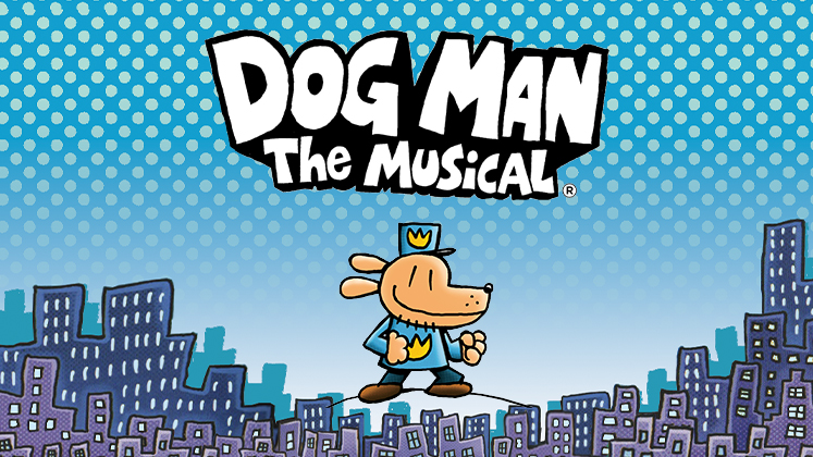 More Info for Dog Man the Musical