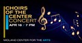 Choirs of the Center Concert