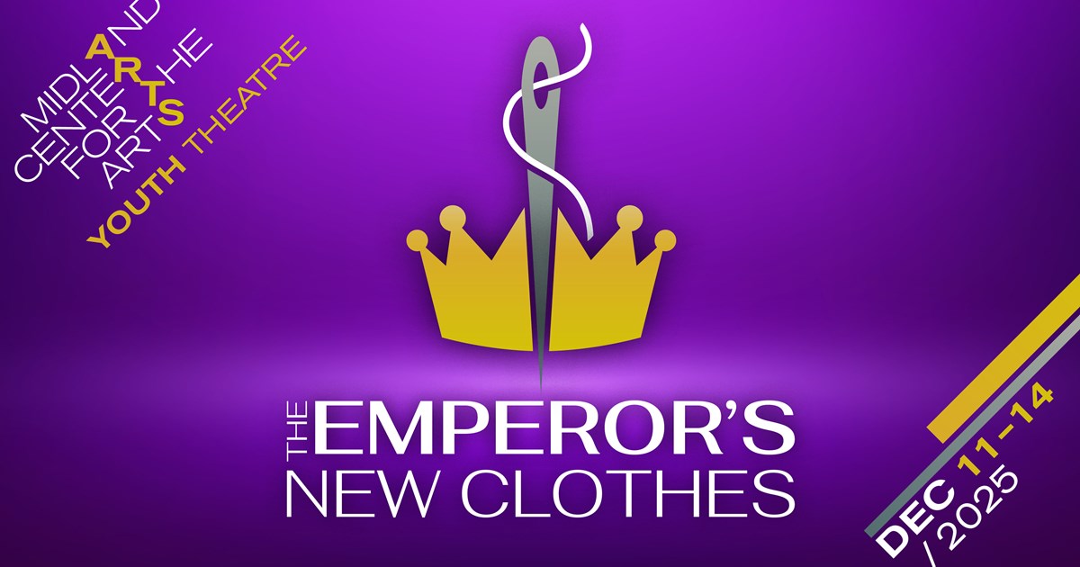 The Emperor's New Clothes at the Midland Center for the Arts