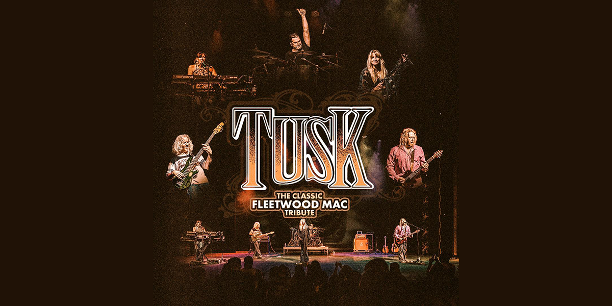 TUSK The Ultimate Fleetwood Mac Tribute