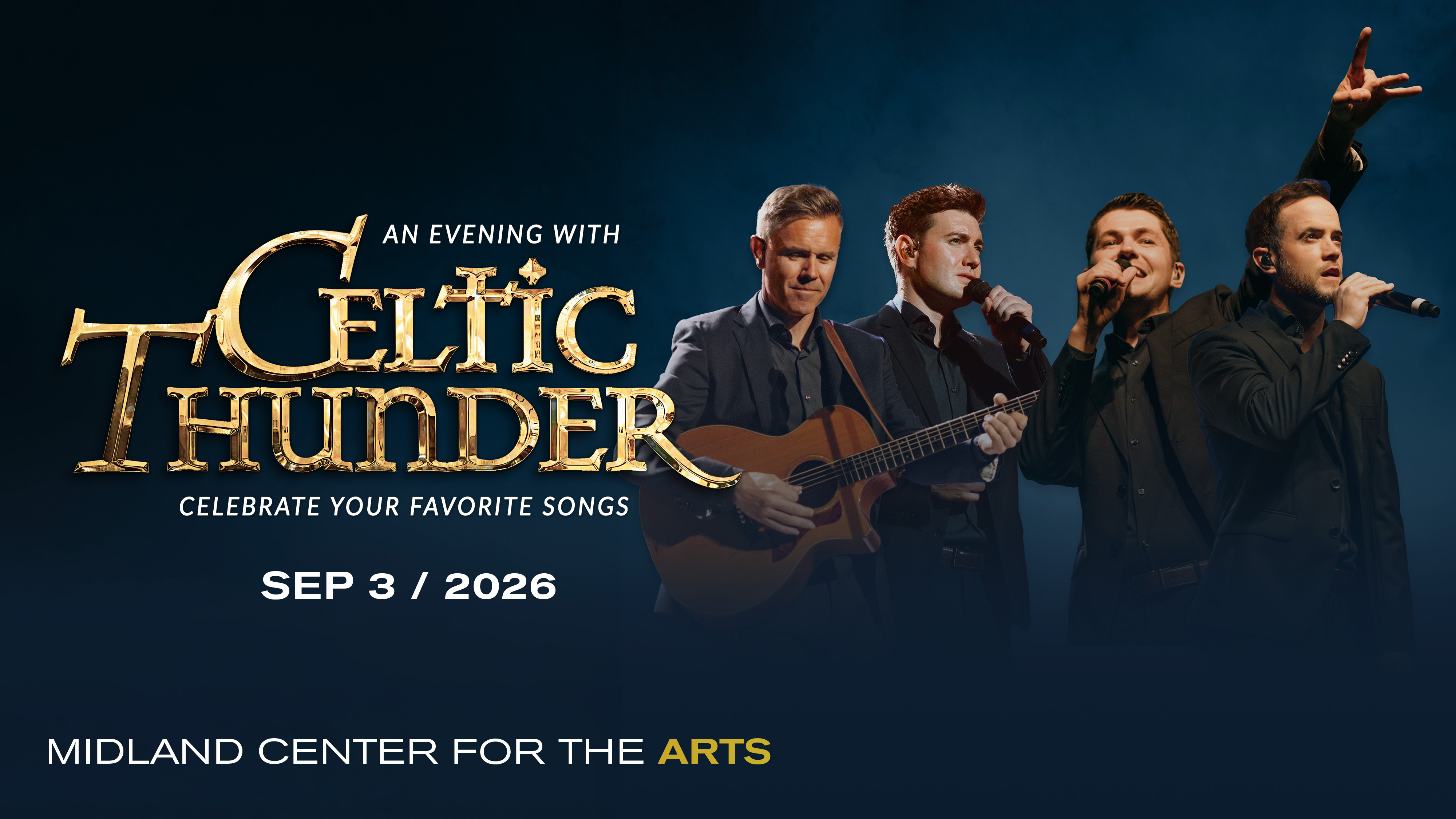An Evening with Celtic Thunder at Midland Center for the Arts